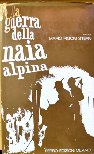 Guerra della naia - la, alpina