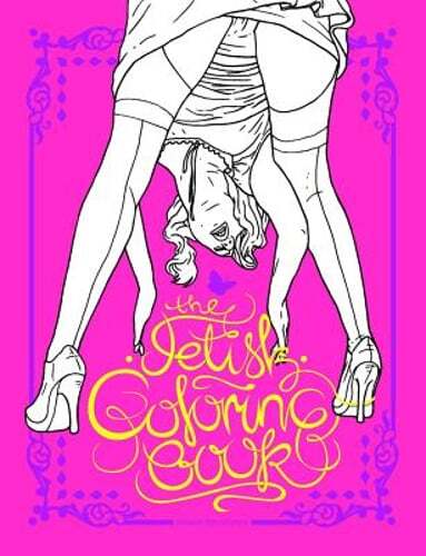 The fetish coloring book - fetish, by