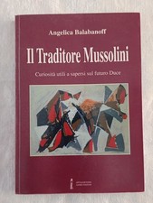 libro - IL TRADITORE MUSSOLINI