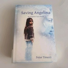 Saving Angelina by Angelina Tinucci. HARDBACK FIRST EDITION IMPORTED FROM  USA