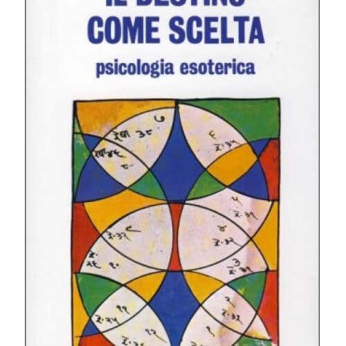 Libro destino come scelta - il,