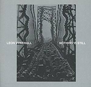 Vynehall leon nothing - -, is