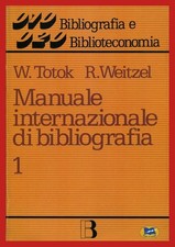 Manuale internazionale di bibliografia Biblioteconomia Opere Generali