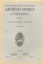ARCHIVIO Storico Lombardo. Giornale della Società Storica Lombarda. Disponiam...