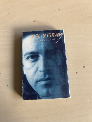 Félix gray mourir pour - mourir,