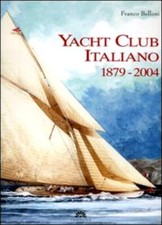 Yacht Club Italiano 1879-2004