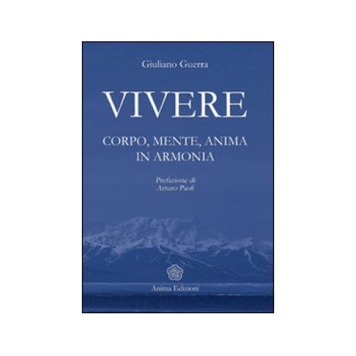 Libro vivere giuliano guerra - giuliano,