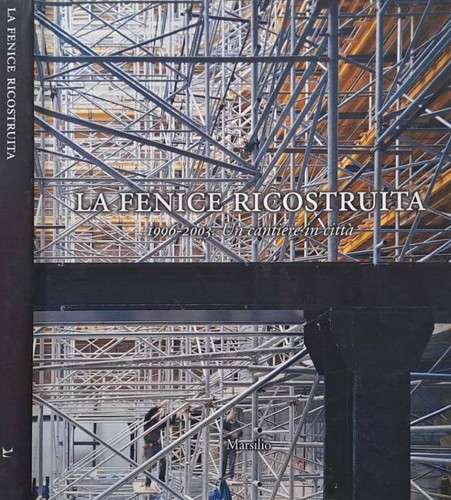 Fenice ricostruita - la,