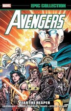 AVENGERS EPIC COLLECTION: PAURA DEL MIETITORE di Bob Harras & Len Kaminski ECCELLENTE