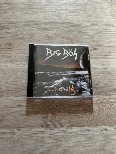 Big bös ewig - bös, …