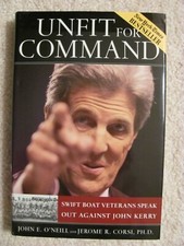 UNFIT FOR COMMAND : SWIFT BOAT