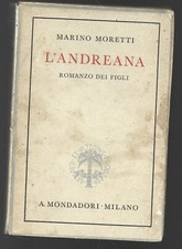 MARINO MORETTI - L'Andreana - A. MONDADORI 1935