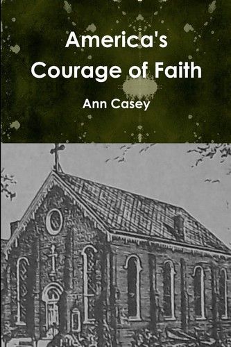 America courage faith - america's,