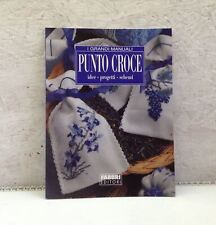 Libro - I grandi manuali PUNTO CROCE idee progetti schemi - Sacchi Fabbri 2002