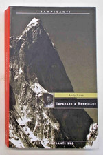 CAVE Imparare a respirare. 2007 (Alpinismo I Rampicanti Versante Sud)