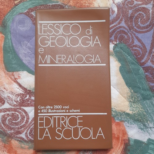 Lessico geologia e - lessico, di