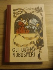GLI ULTIMI FILIBUSTIERI  di E SALGARI ed RBA