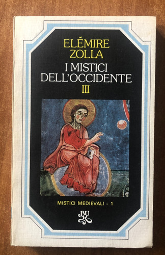 Elemire zolla mistici - elemire, i