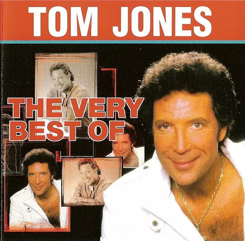 The very best tom - very, jones