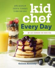 Kid Chef Every Day: The Easy