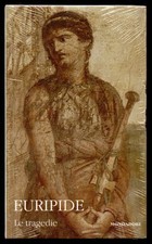Euripide Le tragedie. Vol. I