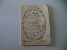 AL CUORE - I. DELLA  GIOCONDA - TOPA TOPINO GATTA GATTINO - BEMPORAD ANNO 1930