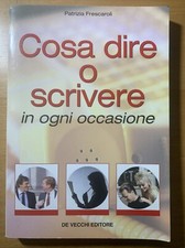 Cosa dire o scrivere in ogni
