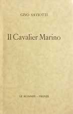 Il Cavalier Marino Saviotti