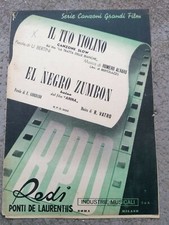 Spartito e testo  IL TUO VIOLINO e EL NEGRO ZUMBON pianoforte e batteria 