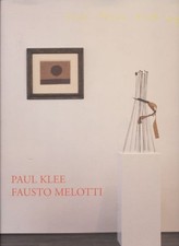 Paul Klee - Fausto Melotti -