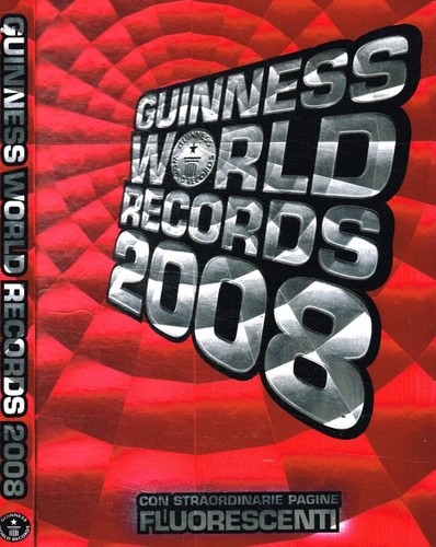 Guinness world records 2008 - records,