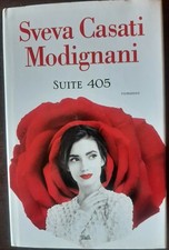 Romanzo SUITE 405 Sveva CASATI MODIGNANI 2018 Copertina rigida Mondadori 