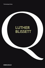 Q (SPANISH EDITION) By Luther