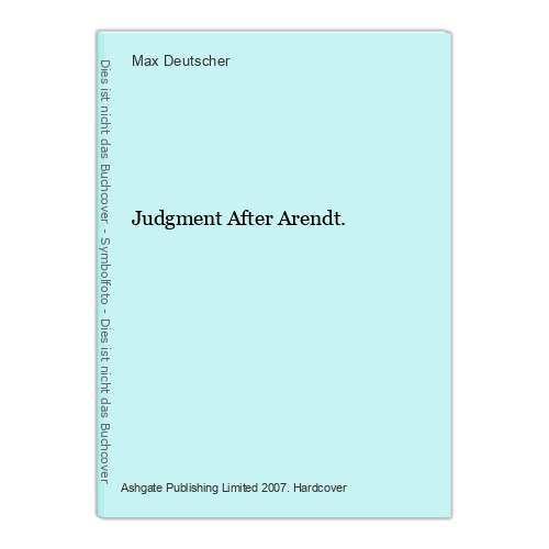 Judgment after arendt - after,