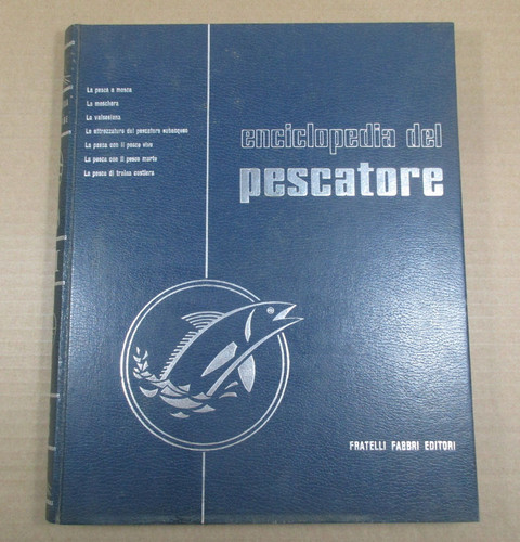Enciclopedia del pescatore - enciclopedia,