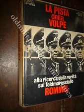 LA PISTA DELLA VOLPE LA RICERCA DELLA VERITA SUL ROMMEL DAVID IRVING 1978 I^ Ed.