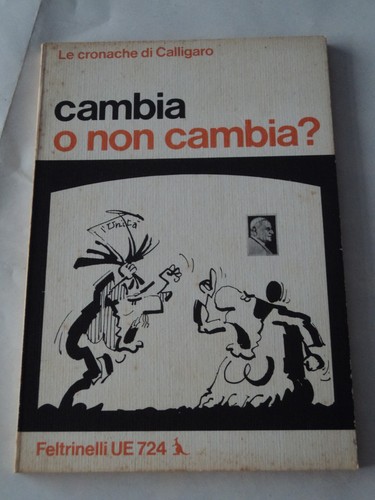 Renato calligaro cambia non - cambia, o