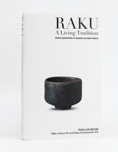 Raku living tradition sedici - raku,