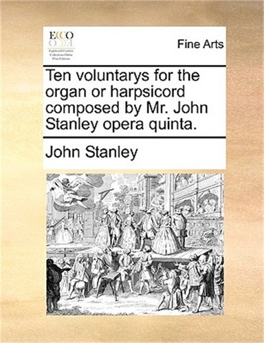 Ten voluntarys for the - ten, organ