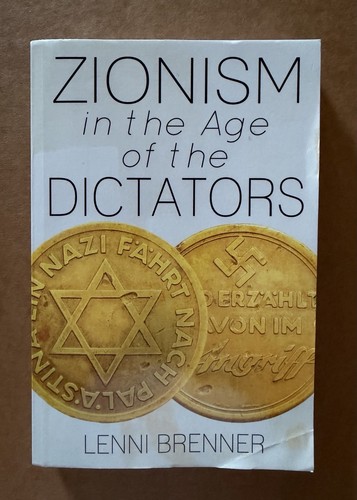 Zionism age dictators - in, of