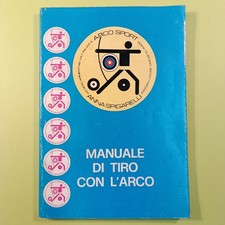MANUALE DI TIRO CON L'ARCO