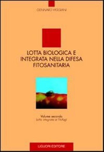 Lotta biologica integrata - biologica, e