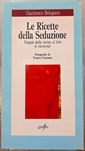 Ricette della seduzione - le,