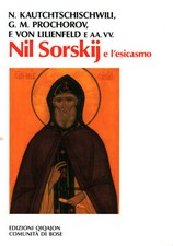 Nil Sorskij e l'esicasmo - AA.VV. (Edizioni Qiqajon - Comunità di Bose) [1995]