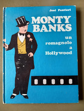 José Pantieri - Monty Banks un romagnolo a Hollywood - Aniballi, 1976 (Cesena)