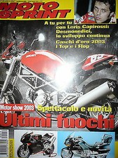 Moto Sprint  N.49 2003:Aprilia RSV1000 Factory,Malaguti F12 Phantom Capirex FF10