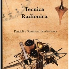 LIBRO TECNICA RADIONICA. PENDOLI E STRUMENTI RADIESTESICI - MARIA GRAZIA PREVER