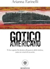 Arianna Farinelli : gotico americano BROSSURATO ed. Bompiani B13