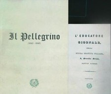 IL PELLEGRINO 1842-1843 - L'EDUCATORE (1843-1844) AA.VV. FABBRI 2022 