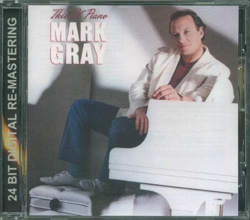 Mark gray this piano - -, ol'